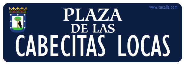 cartel_de_plaza-de las-Cabecitas locas_en_madrid_antiguo